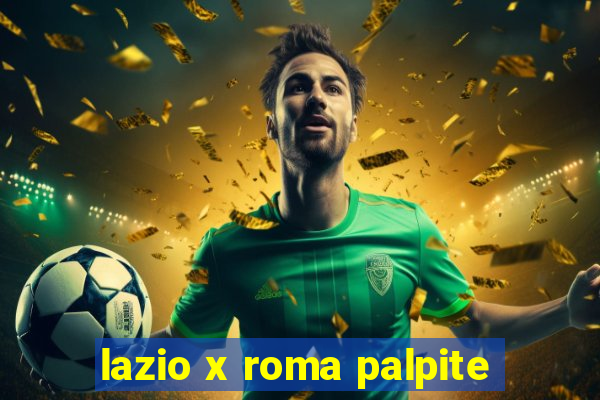 lazio x roma palpite